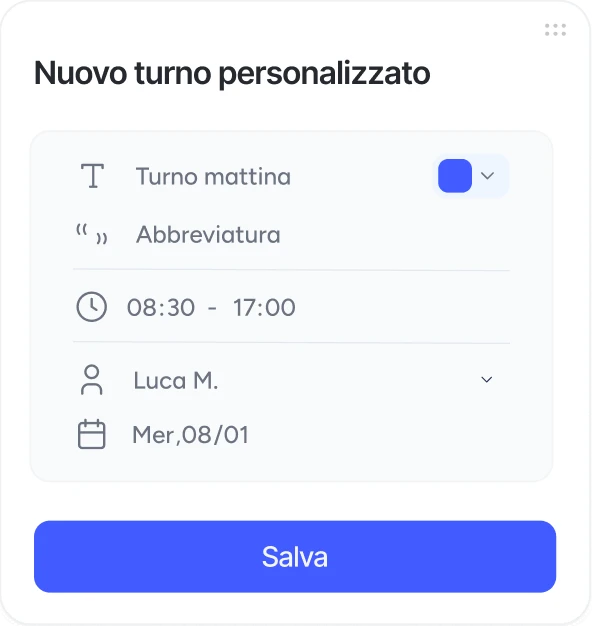 Creazione di un turno personalizzato